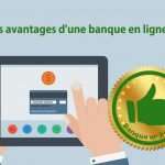 Quand faire appel aux banques en ligne ?